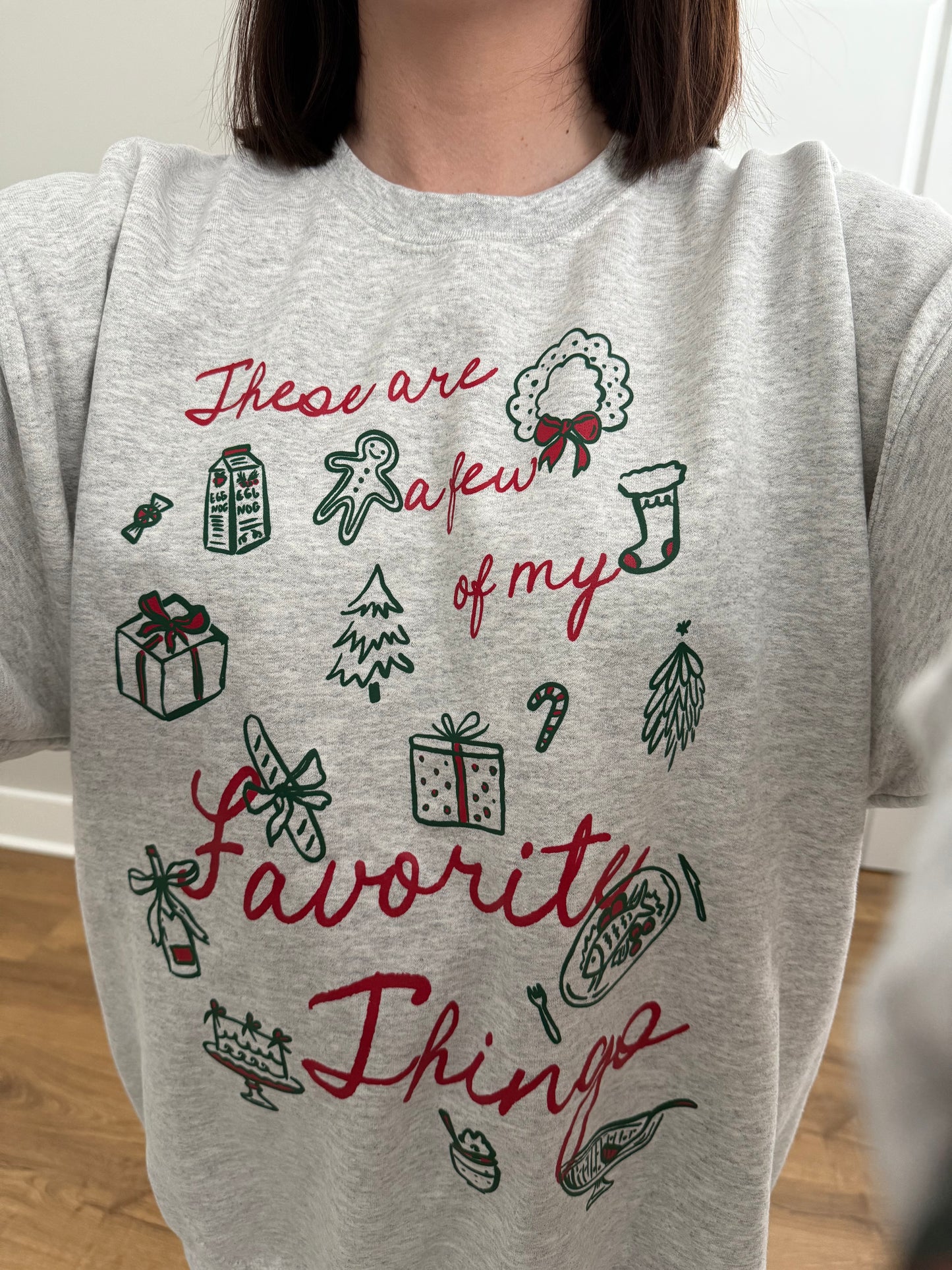 Few Of My Favorite Things, Holiday Oversized Sweatshirt